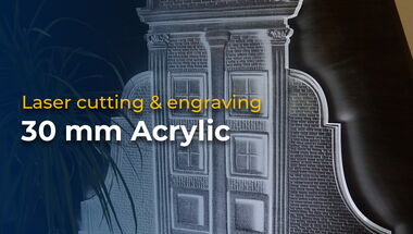 Thumbnail for the video showing laser cutting and engraving of 30 mm thick acrylic on eurolaser CO₂ laser cutting machines