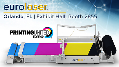 Smart Finishing im Druck & Signage: eurolaser auf der PRINTING United 2025!